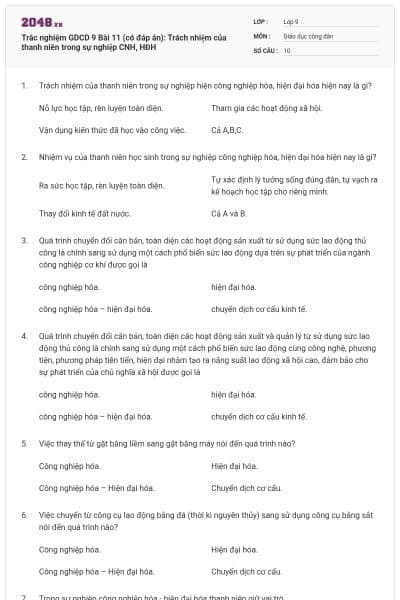 Trắc nghiệm GDCD 9 Bài 11 (có đáp án): Trách nhiệm của thanh niên trong sự nghiệp CNH, HĐH