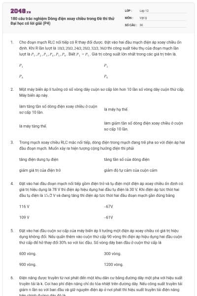 180 câu trắc nghiệm Dòng điện xoay chiều trong Đề thi thử Đại học có lời giải (P4)