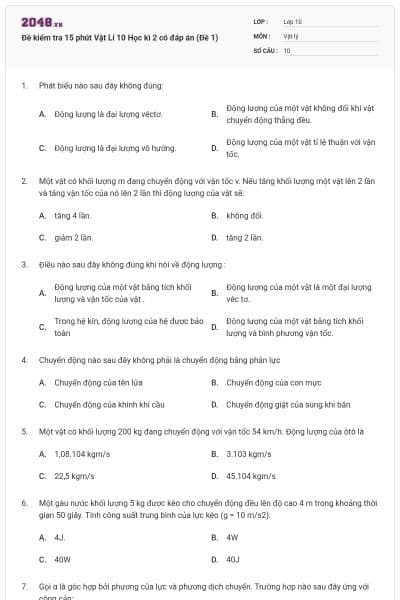 Đề kiểm tra 15 phút Vật Lí 10 Học kì 2 có đáp án (Đề 1)