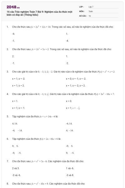 16 câu Trắc nghiệm Toán 7 Bài 9: Nghiệm của đa thức một biến có đáp án (Thông hiểu)