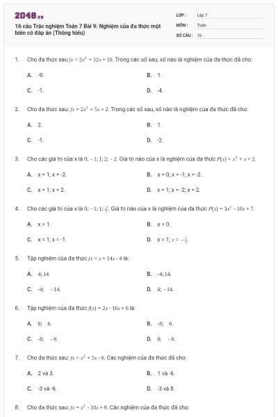 16 câu Trắc nghiệm Toán 7 Bài 9: Nghiệm của đa thức một biến có đáp án (Thông hiểu)