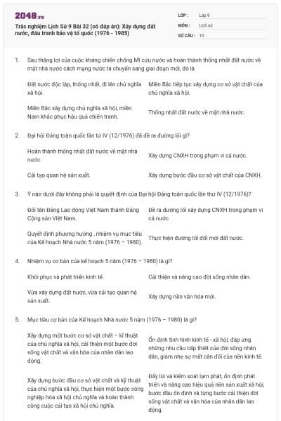 Trắc nghiệm Lịch Sử 9 Bài 32 (có đáp án): Xây dựng đất nước, đấu tranh bảo vệ tổ quốc (1976 - 1985)