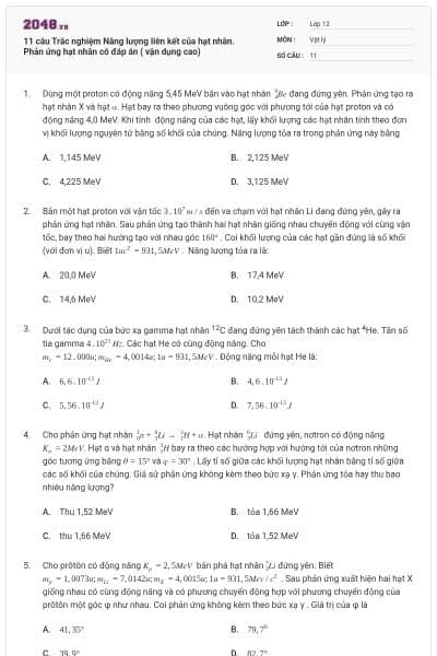 11 câu Trắc nghiệm Năng lượng liên kết của hạt nhân. Phản ứng hạt nhân có đáp án ( vận dụng cao)