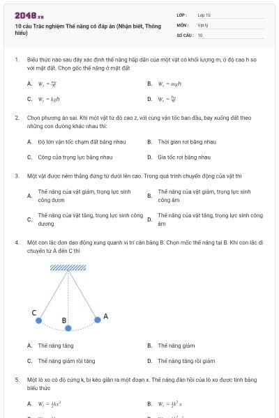 10 câu  Trắc nghiệm Thế năng có đáp án (Nhận biết, Thông hiểu)