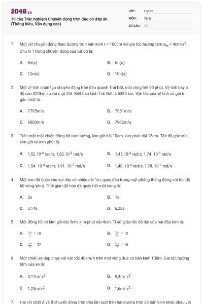 10 câu Trắc nghiệm Chuyển động tròn đều có đáp án (Thông hiểu, Vận dụng cao)