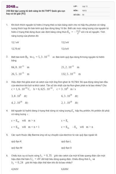 250 Bài tập Lượng tử ánh sáng ôn thi THPT Quốc gia cực hay có lời giải (P2)