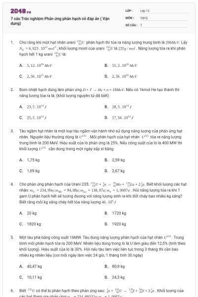 7 câu Trắc nghiệm Phản ứng phân hạch có đáp án ( Vận dụng)