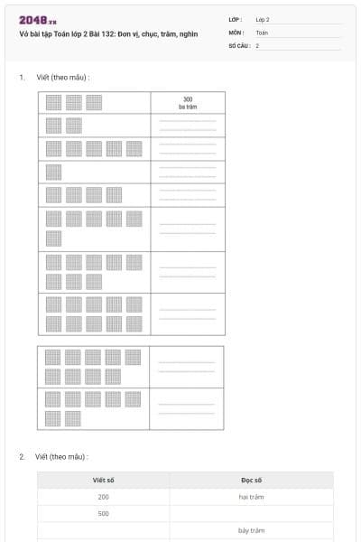 Vở bài tập Toán lớp 2 Bài 132: Đơn vị, chục, trăm, nghìn