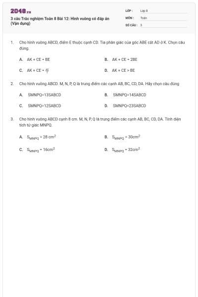 3 câu Trắc nghiệm Toán 8 Bài 12: Hình vuông có đáp án (Vận dụng)