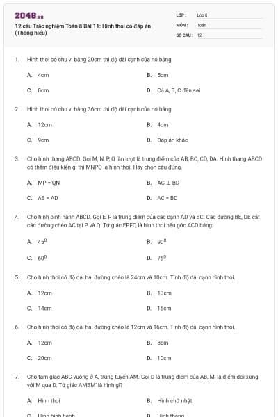 12 câu Trắc nghiệm Toán 8 Bài 11: Hình thoi có đáp án (Thông hiểu)