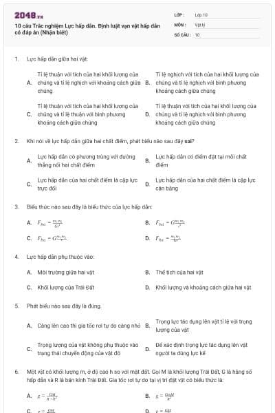 10 câu Trắc nghiệm Lực hấp dẫn. Định luật vạn vật hấp dẫn có đáp án (Nhận biết)