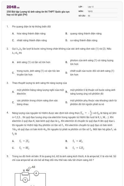 250 Bài tập Lượng tử ánh sáng ôn thi THPT Quốc gia cực hay có lời giải (P4)