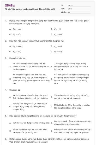 10 câu  Trắc nghiệm Lực hướng tâm có đáp án (Nhận biết)