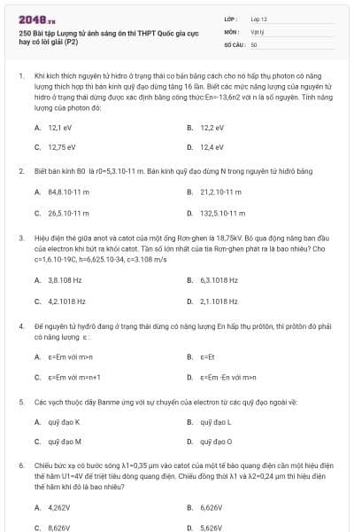 250 Bài tập Lượng tử ánh sáng ôn thi THPT Quốc gia cực hay có lời giải (P2)