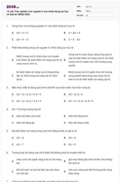 15 câu  Trắc nghiệm Các nguyên lí của nhiệt động lực học có đáp án (Nhận biết)