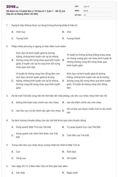 Đề kiểm tra 15 phút Địa Lí 10 Học kì 1 (Lần 1 - Đề 2) (có đáp án và thang điểm chi tiết)