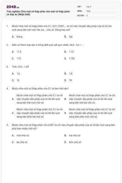 Trắc nghiệm Chia một số thập phân cho một số thập phân có đáp án (Nhận biết)