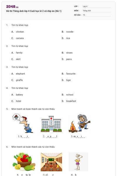 Đề thi Tiếng Anh lớp 4 Cuối học kì 2 có đáp án (Đề 1)