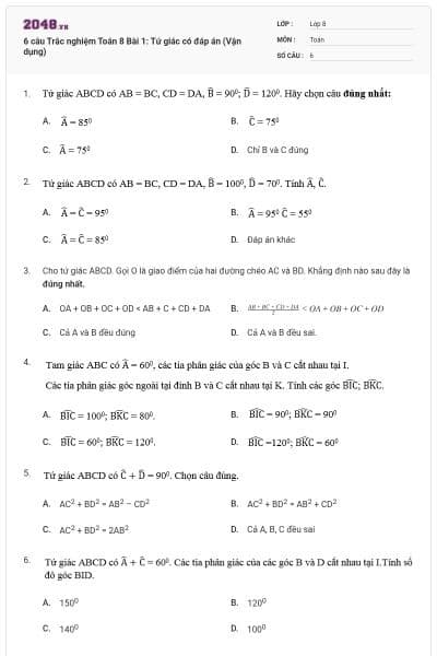 6 câu Trắc nghiệm Toán 8 Bài 1: Tứ giác có đáp án (Vận dụng)