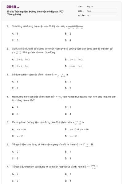 30 câu Trắc nghiệm Đường tiệm cận có đáp án (P2) (Thông hiểu)