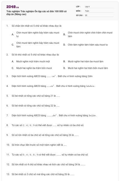 Trắc nghiệm Trắc nghiệm Ôn tập các số đến 100 000 có đáp án (Nâng cao)