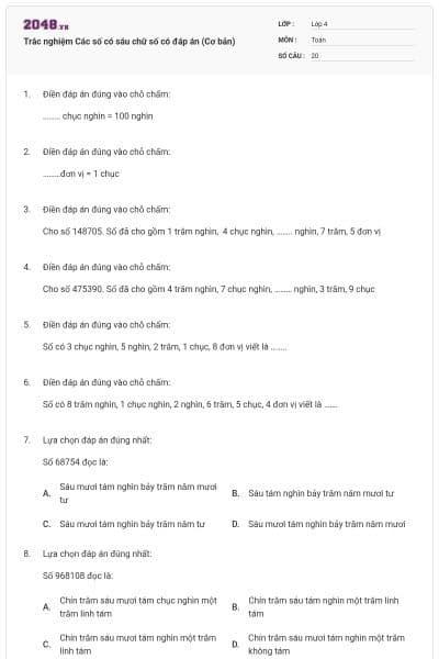 Trắc nghiệm Các số có sáu chữ số có đáp án (Cơ bản)