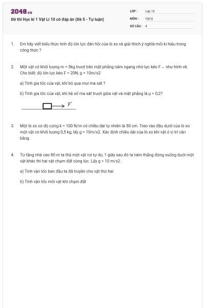 Đề thi Học kì 1 Vật Lí 10 có đáp án (Đề 5 - Tự luận)