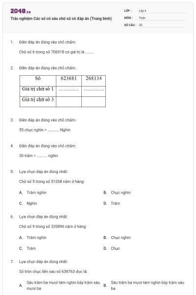 Trắc nghiệm Các số có sáu chữ số có đáp án (Trung bình)