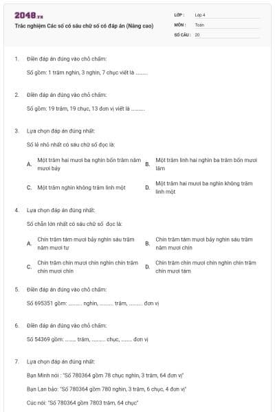 Trắc nghiệm Các số có sáu chữ số có đáp án (Nâng cao)