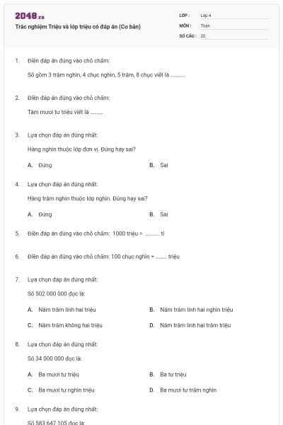 Trắc nghiệm Triệu và lớp triệu có đáp án (Cơ bản)