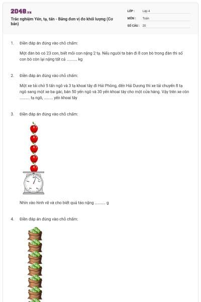 Trắc nghiệm Yến, tạ, tấn - Bảng đơn vị đo khối lượng (Cơ bản)