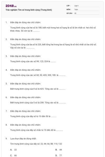 Trắc nghiệm Tìm số trung bình cộng (Trung bình)
