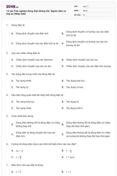 14 câu  Trắc nghiệm Dòng điện không đổi. Nguồn điện có đáp án (Nhận biết)