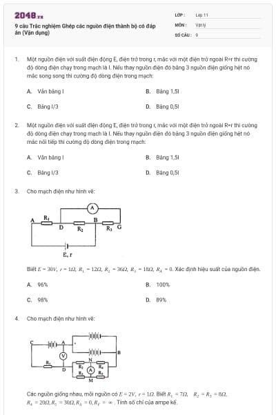 9 câu Trắc nghiệm Ghép các nguồn điện thành bộ có đáp án (Vận dụng)