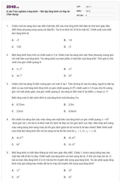 8 câu Trắc nghiệm Lăng kính – Bài tập lăng kính có đáp án (Vận dụng)