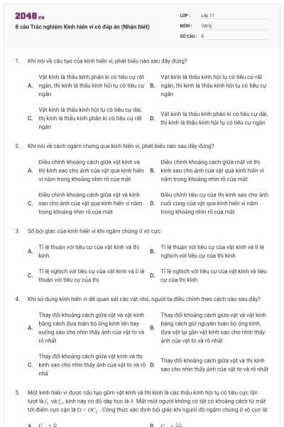 8 câu  Trắc nghiệm Kính hiển vi có đáp án (Nhận biết)