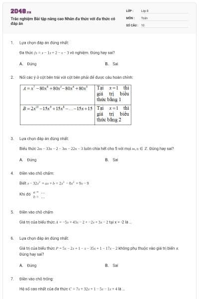 Trắc nghiệm Bài tập nâng cao Nhân đa thức với đa thức có đáp án