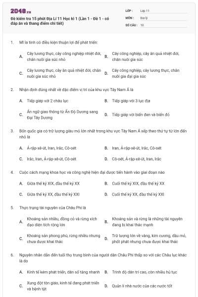 Đề kiểm tra 15 phút Địa Lí 11 Học kì 1 (Lần 1 - Đề 1 - có đáp án và thang điểm chi tiết)