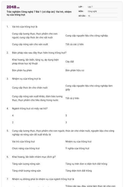Trắc nghiệm Công nghệ 7 Bài 1 (có đáp án): Vai trò, nhiệm vụ của trồng trọt