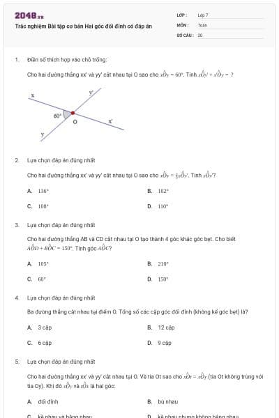 Trắc nghiệm Bài tập cơ bản Hai góc đối đỉnh có đáp án