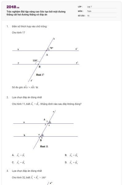 Trắc nghiệm Bài tập nâng cao Góc tạo bởi một đường thẳng cắt hai đường thẳng có đáp án