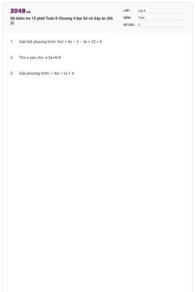 Đề kiểm tra 15 phút Toán 8 Chương 4 Đại Số có đáp án (Đề 3)