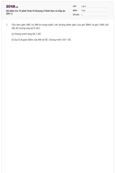 Đề kiểm tra 15 phút Toán 8 Chương 3 Hình Học có đáp án (Đề 1)