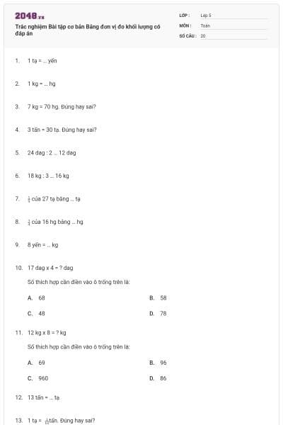 Trắc nghiệm Bài tập cơ bản Bảng đơn vị đo khối lượng có đáp án