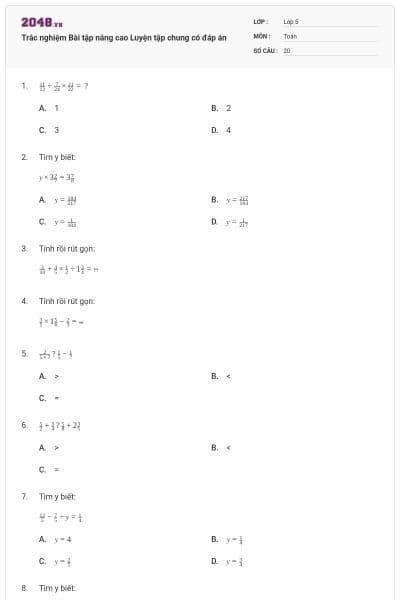 Trắc nghiệm Bài tập nâng cao Luyện tập chung có đáp án