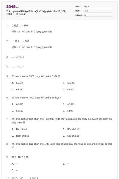 Trắc nghiệm Bài tập Chia một số thập phân cho 10, 100, 1000, ... có đáp án