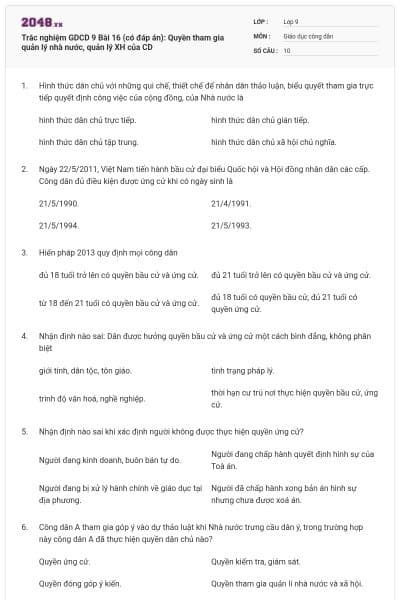 Trắc nghiệm GDCD 9 Bài 16 (có đáp án): Quyền tham gia quản lý nhà nước, quản lý XH của CD
