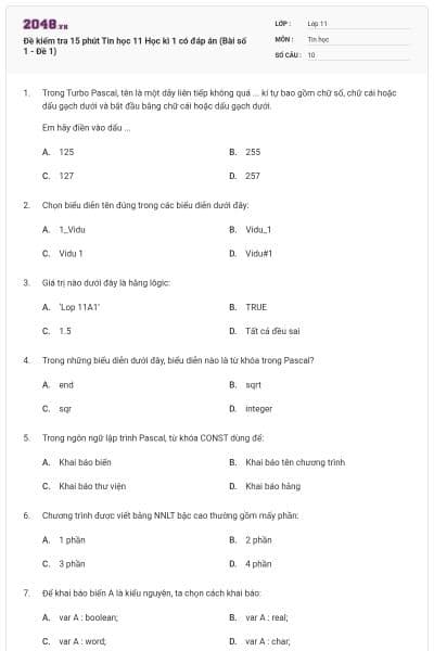 Đề kiểm tra 15 phút Tin học 11 Học kì 1 có đáp án (Bài số 1 - Đề 1)