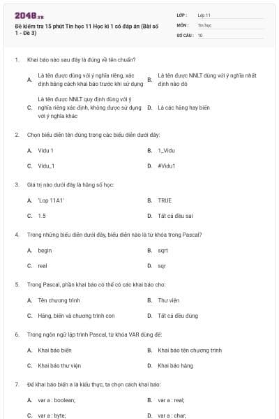 Đề kiểm tra 15 phút Tin học 11 Học kì 1 có đáp án (Bài số 1 - Đề 3)