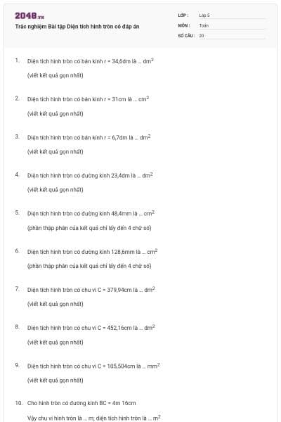 Trắc nghiệm Bài tập Diện tích hình tròn có đáp án